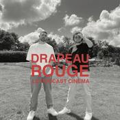 Podcast Drapeau rouge : le podcast cinéma