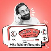 Podcast Draw Me un matériau