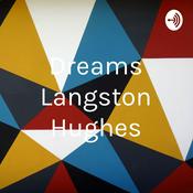 Podcast Dreams Langston Hughes