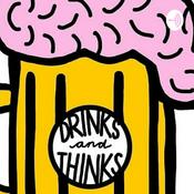 Podcast Drinks and Thinks