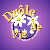 Podcast Drôle de vie
