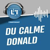 Podcast Du calme Donald