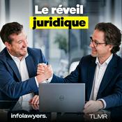 Podcast Le Réveil Juridique