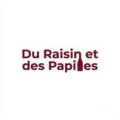 Podcast Du raisin et des papilles