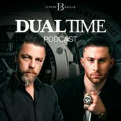 Podcast Dual Time Podcast
