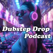 Podcast Dubstep Drop Podcast