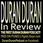Podcast Duran Duran - In review