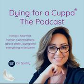 Podcast Dying for a Cuppa - The Podcast