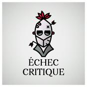 Podcast Échec Critique