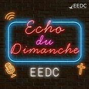 Podcast Echo du dimanche
