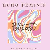 Podcast Écho Féminin