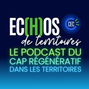 Podcast ECHOS de territoires, le podcast du cap régénératif dans les territoires
