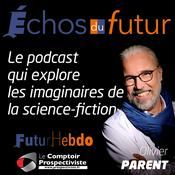Podcast Échos du futur