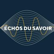 Podcast Échos du savoir