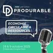 Podcast Economie Circulaire & Ressources - PRODURABLE 2025