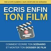 Podcast Écris enfin ton scénario de film !