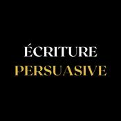 Podcast Écriture Persuasive