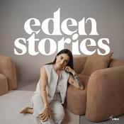 Podcast Eden Stories