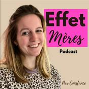 Podcast Effet mères