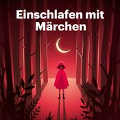 Podcast Einschlafen mit Märchen