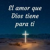 Podcast El amor que Dios tiene para ti
