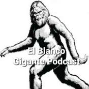 Podcast El Blanco Gigante Pod