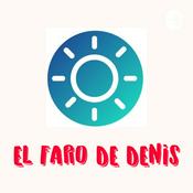 Podcast El Faro De Denis
