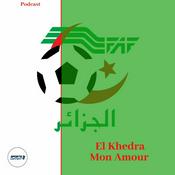 Podcast El Khedra Mon Amour