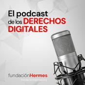 Podcast El Podcast de los Derechos Digitales