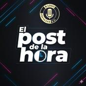 Podcast El Post de la Hora