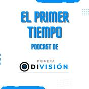 Podcast El Primer Tiempo
