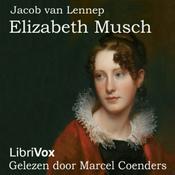 Podcast Elizabeth Musch by Jacob van Lennep