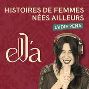 Podcast ELLA - Histoires de femmes nées ailleurs