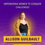 Podcast Empowering Women to Conquer Challenges