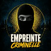 Podcast Empreinte Criminelle