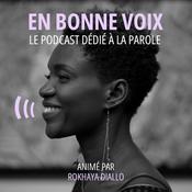Podcast En Bonne Voix - le pouvoir de la parole
