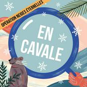 Podcast En Cavale - "Opération Neiges Éternelles"