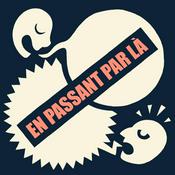 Podcast En Passant Par Là