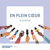 Podcast En plein coeur