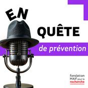 Podcast En quête de prévention