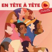 Podcast En tête à tête avec Colette Se Confesse