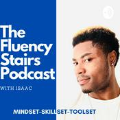 Podcast The Fluency Stairs Podcast