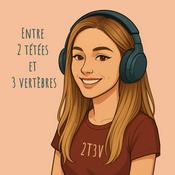 Podcast Entre 2 tétées et 3 vertèbres