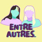 Podcast Entre Autres