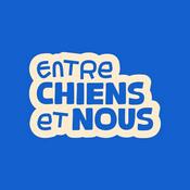 Podcast Entre chiens et Nous