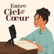 Podcast Entre Ciel et Coeur