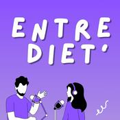 Podcast ENTRE DIET'
