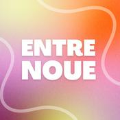 Podcast Entre noue