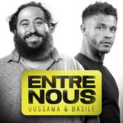 Podcast Entre Nous (Oussama &amp; Basile)