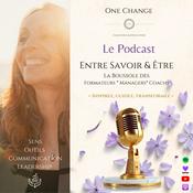 Podcast Entre Savoir & Être